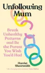 Unfollowing Mum