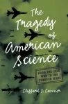Tragedy of American Science