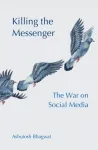 Killing the Messenger