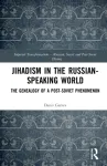 Jihadism in the Russian-Speaking World