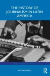 History of Journalism in Latin America