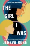 Girl I Was