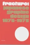 Fracture: Japanese Graphic Design 1875&ndash;1975