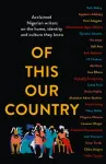 Of This Our Country