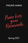Never Kiss Your Roommate
