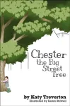 Chester The Big Street Tree