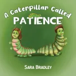 Caterpillar Called Patience