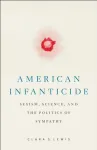 American Infanticide