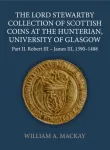 Lord Stewartby Collection of Scottish Coins at the Hunterian, University of Glasgow
