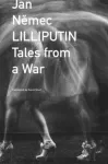 Lilliputin &ndash; Tales from a War