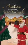 History of Christmas Markets through Santa&rsquo;s Beer Goggles