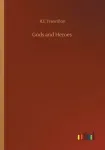 Gods and Heroes