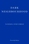 Dark Neighbourhood