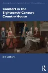 Comfort in the Eighteenth-Century Country House