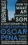 christopher oscar pena: Three Plays