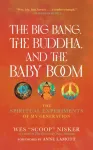 The Big Bang, the Buddha, and the Baby Boom