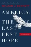 America&ndash;The Last Best Hope (One-Volume Edition)