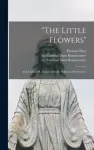 "The Little Flowers"