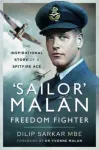 Sailor' Malan Freedom Fighter