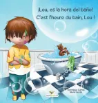 &iexcl;Lou, es la hora del bano! - C'est l'heure du bain, Lou !