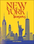 Rough Guides City Stories: New York Seasons