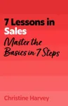 7 Lessons in Sales