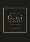 Little Book of Gucci by Tom Ford
