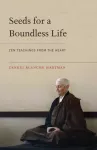 Seeds for a Boundless Life