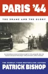 Paris '44, The Shame and the Glory
