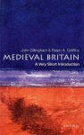 Medieval Britain, A Very Short Introduction
