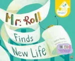 Mr. Roll Finds New Life (Paperback Ed.)