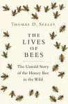 Lives of Bees