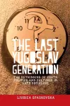 Last Yugoslav Generation