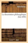 La Dissertation Philosophique: Choix de Sujets, Plans, Developpements