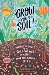 Grow Your Soil!