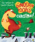 Dinosaur that Pooped Christmas!