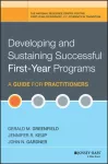 Developing and Sustaining Successful First-Year Programs