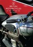 British Motorcycles of the 1940s and &lsquo;50s