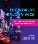 Worlds of John Wick