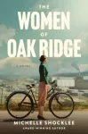 Women of Oak Ridge, The