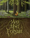 We the Forest