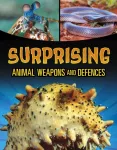 Surprising Animal Weapons and Defences