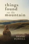 Things Found on the Mountain