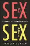 Sex Is As Sex Does