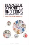 Semiotics of Banknotes and Coins