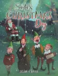 Santa&rsquo;s Christmas Day