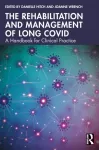 Rehabilitation and Management of Long COVID