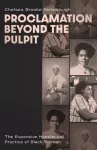 Proclamation Beyond the Pulpit