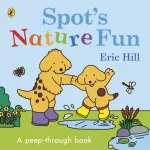 Spot&rsquo;s Nature Fun