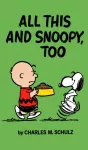 Peanuts: All This And Snoopy Too